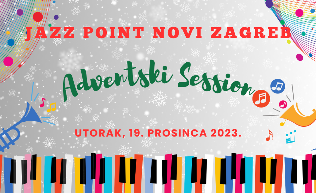 Jazz Point Novi Zagreb: Adventski Session